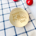 Acrylic Topper Round Happy Fathers Day - Gold 1pc