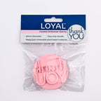 loyal-cookie-embosser-stamp-thank-you