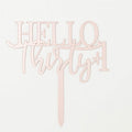 Cake Topper - Hello Thirty+1 - Rose Gold/Pin