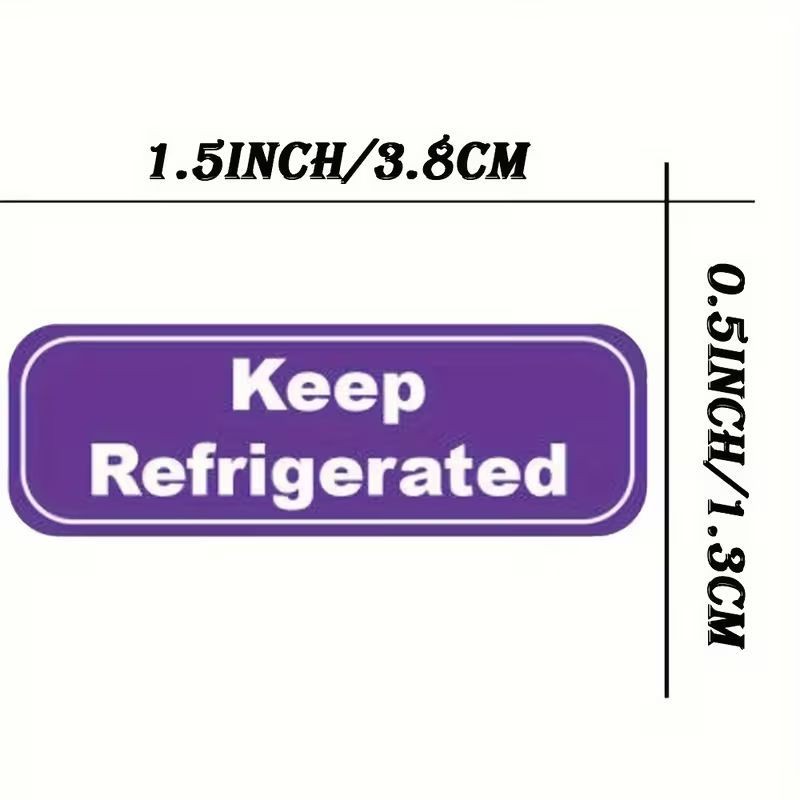 Waterproof Keep Refrigerated Stickers – 500 Pack